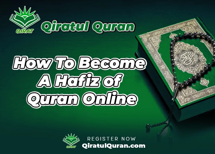 How To Become A Hafiz of Quran Online