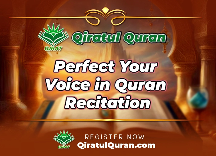 Perfect Your Voice in Quran Recitation