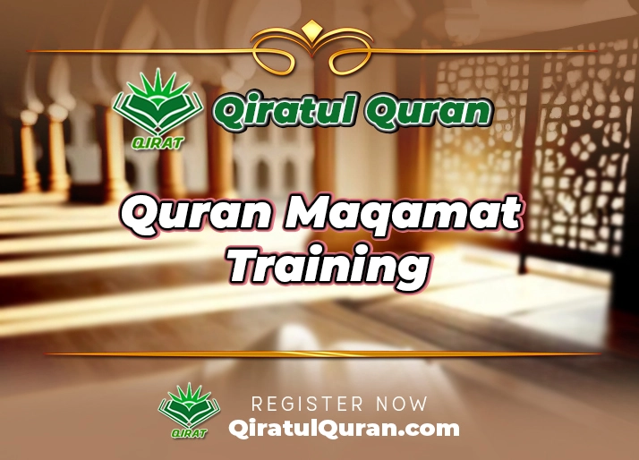 Quran Maqamat Training at Qiratul Quran Institute