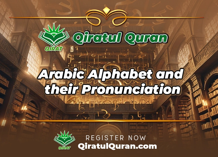 Arabic Alphabet and their Pronunciation