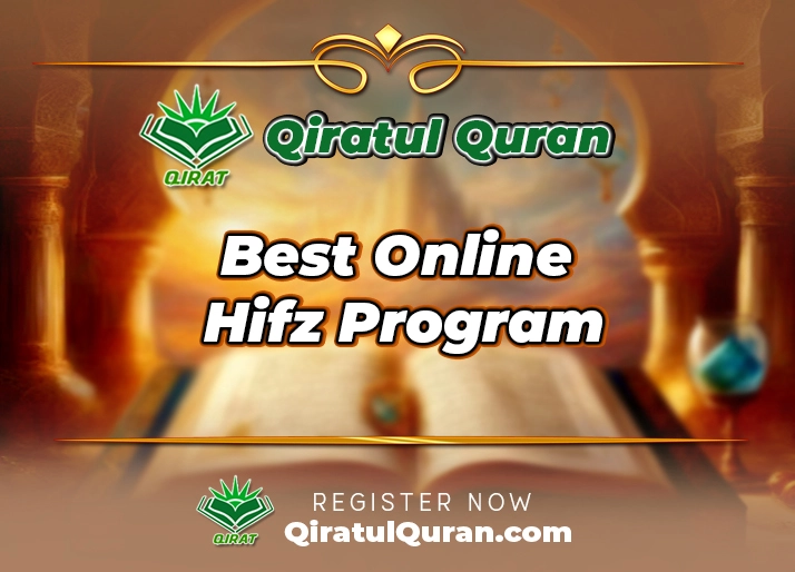 Best Online Hifz Program at Qiratul Quran Institute