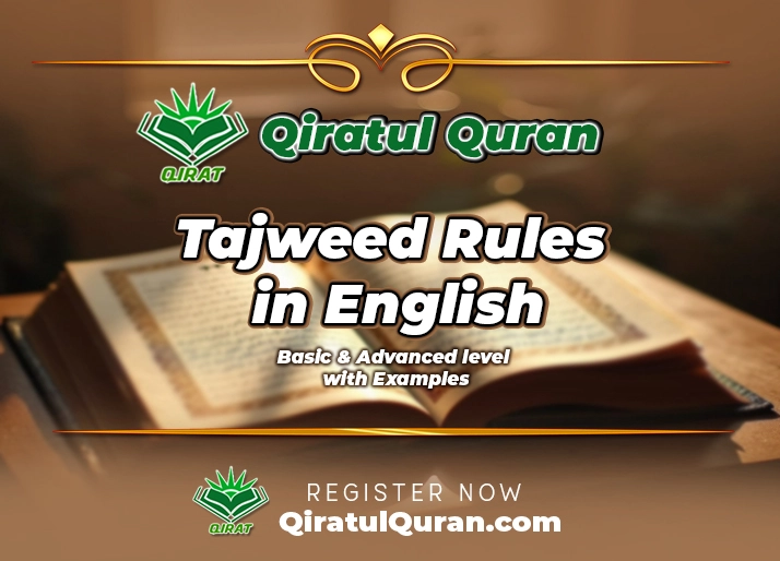 Tajweed Rules in English, Basic & Advanced level with Examples