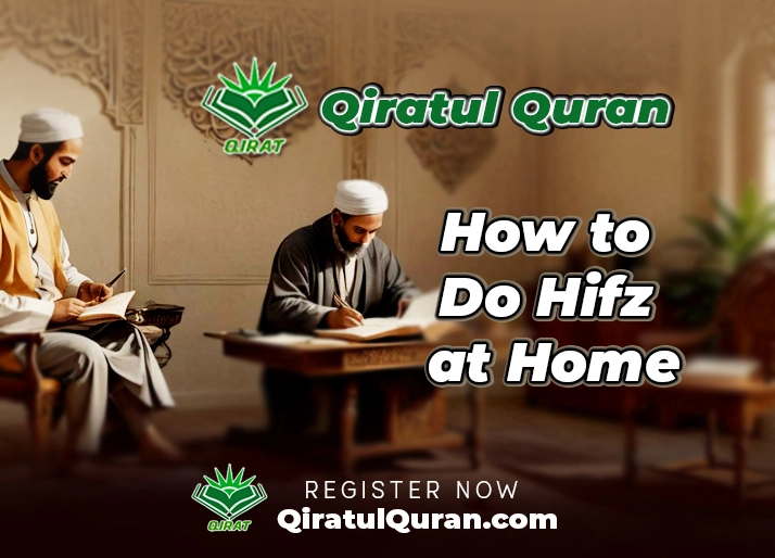 How to Do Hifz at Home best way all Hifz Program and all steps