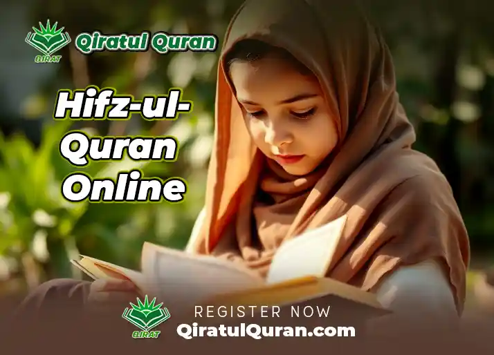 Hifz-ul-Quran Online (Course & Classes) at Qiratul Quran Institute