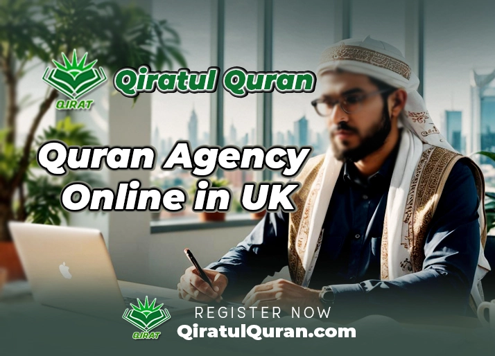 Learn Quran Agency Online in UK – Qiratul Quran Institute