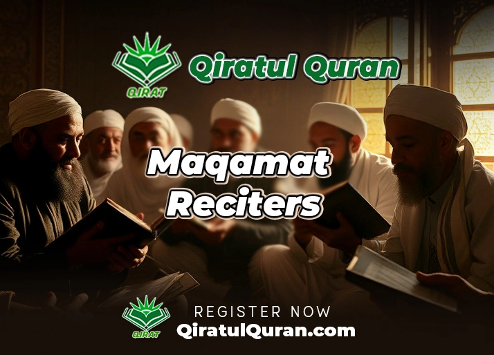 Maqamat Reciters at Qiratul Quran Maqamat Institute