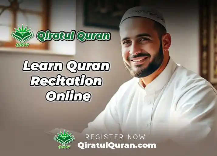 Learn Quran Recitation Online at Qiratul Quran Institute