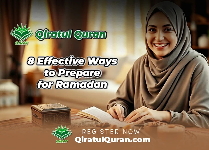 8 Effective Ways to Prepare for Ramadan