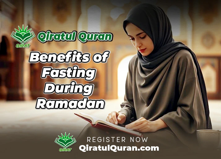 Benefits of Fasting During Ramadan