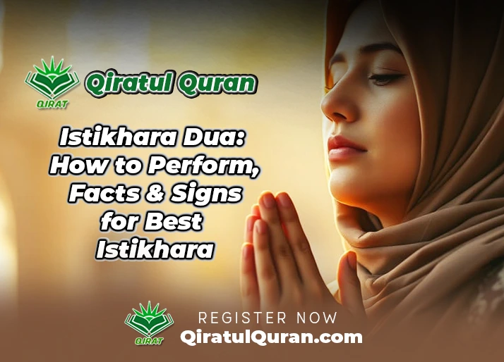 Istikhara Dua: How to Perform, Facts & Signs for Best Istikhara