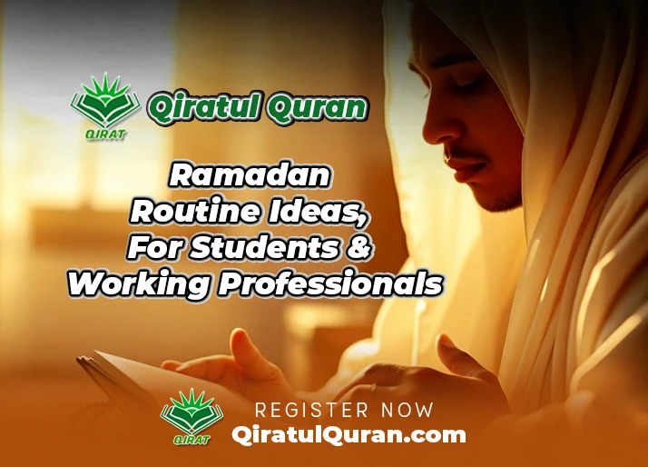 Ramadan Routine Ideas, For Students & Working Professionals